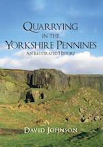 Quarrying in the Yorkshire Pennines