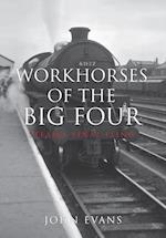 Workhorses of the Big Four