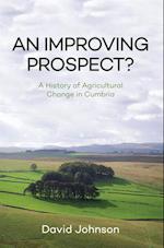 Improving Prospect? A History of Agricultural Change in Cumbria