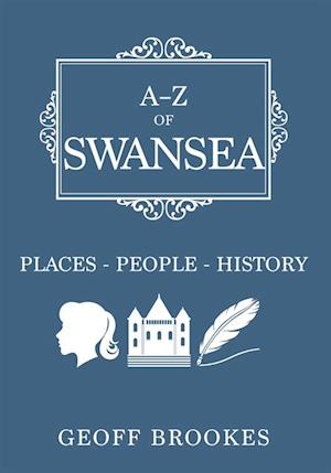 A-Z of Swansea