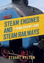 Steam Engines and Steam Railways
