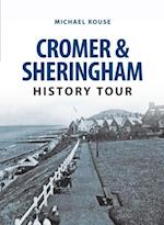 Cromer & Sheringham History Tour