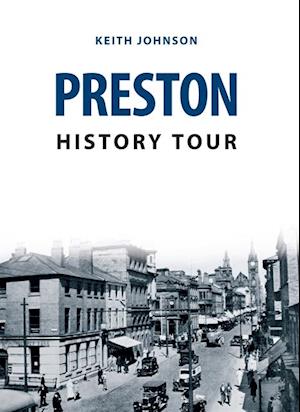 Preston History Tour