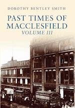 Past Times of Macclesfield Volume III