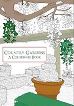 Country Gardens A Colouring Book