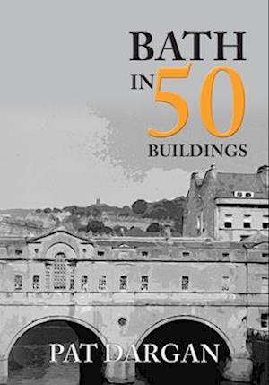 Bath in 50 Buildings