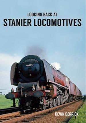 Looking Back At Stanier Locomotives