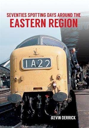 Seventies Spotting Days Around the Eastern Region