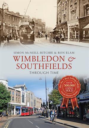 Wimbledon & Southfields Through Time