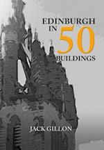 Edinburgh in 50 Buildings