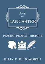 A-Z of Lancaster