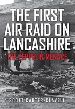 The First Air Raid on Lancashire