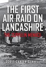 The First Air Raid on Lancashire