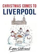 Christmas Comes to Liverpool