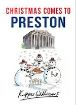 Christmas Comes to Preston