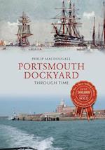 Portsmouth Dockyard Through Time