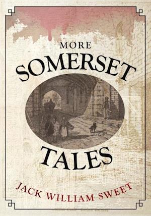 More Somerset Tales