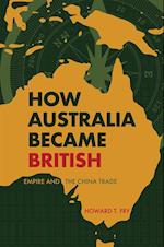 How Australia Became British