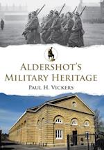 Aldershot''s Military Heritage