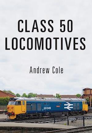 Class 50 Locomotives