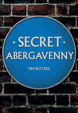 Secret Abergavenny