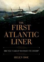 The First Atlantic Liner