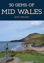 50 Gems of Mid Wales