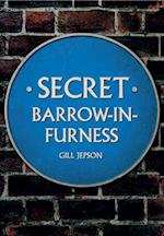 Secret Barrow-in-Furness