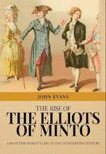 Rise of the Elliots of Minto