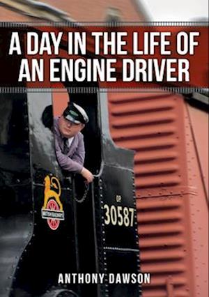 A Day in the Life of an Engine Driver