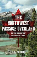 The Northwest Passage Overland