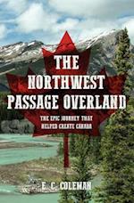 The Northwest Passage Overland