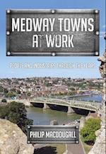 Medway Towns at Work