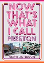 Now That's What I Call Preston