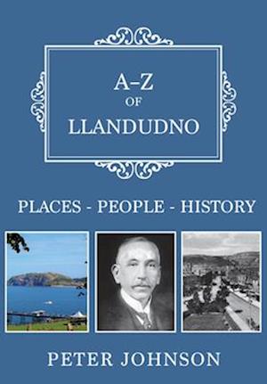 A-Z of Llandudno