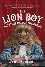 Lion Boy and Other Medical Curiosities