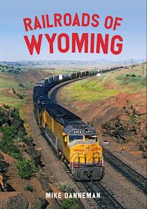 Railroads of Wyoming