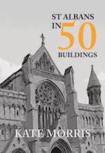 St Albans in 50 Buildings