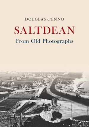 Saltdean From Old Photographs