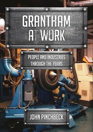 Grantham at Work