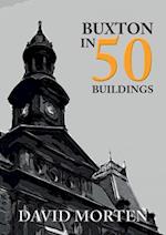 Buxton in 50 Buildings