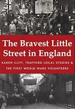 The Bravest Little Street in England