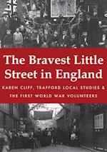 Bravest Little Street in England