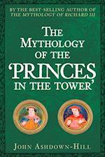 The Mythology of the 'Princes in the Tower'