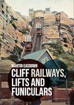 Cliff Railways, Lifts and Funiculars