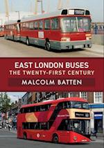 East London Buses: The Twenty-First Century