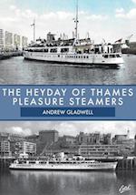 The Heyday of Thames Pleasure Steamers