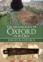 Archaeology of Oxford in 20 Digs