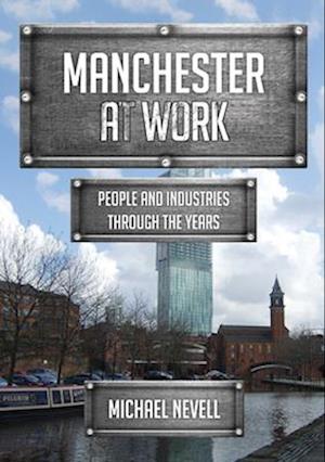 Manchester at Work