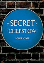 Secret Chepstow